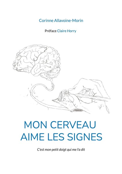 Corinne Allavoine-Morin | Mon Cerveau Aime Les Signes | Taschenbuch (2024)-image