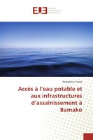 Hamadoun Traore | AccèS à L'eau Potable Et Aux Infrastructures...