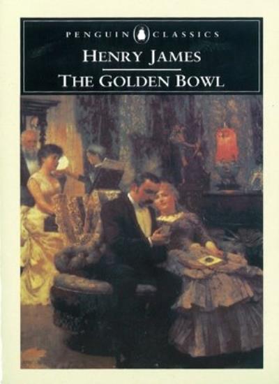 The Golden Bowl (English Library) By Henry James, Gore Vidal