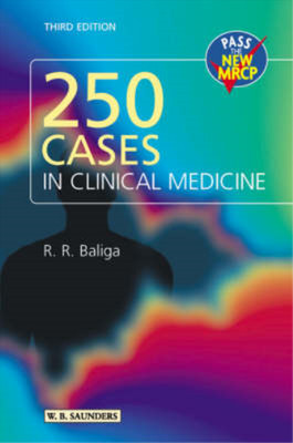 250 Cases in Clinical Medicine (MRCP Study Guides), Baliga, Ragavendra R., Used;