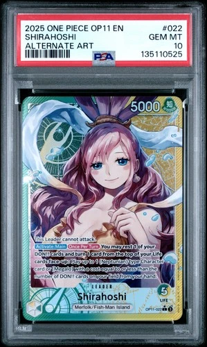 2025 ONE PIECE OP11-A FIST OF DIVINE SPEED ALTERNATE ART #022 SHIRAHOSHI PSA 10