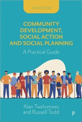 Community Development, Social Action and Social Planning | A Practical Guide