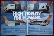 1981 PIONEER Turntable Cassette Deck Print Ad ~ High Fidelity for Humans