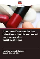 Muzafar Ahmad Rather (U. A.) | Une Vue D'ensemble Des Infections BactéRiennes...