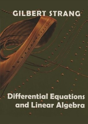 DIFFERENTIAL EQUATIONS & LINEAR ALGEBRA by STRANG, GILBERT Hardback Self Help