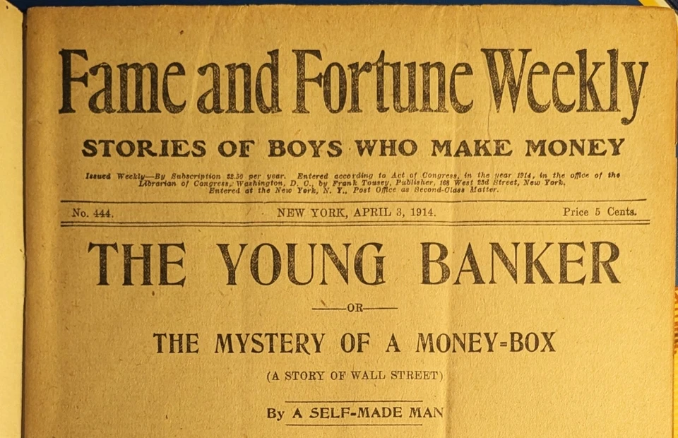 Scarce Fame and Fortune Weekly (April 1914) #444 VG- 3.5 - Image 3 of 4