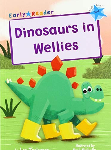Lou Treleaven - Dinosaurs In Wellies Blue Early Reader - Paperback - F31Z-image
