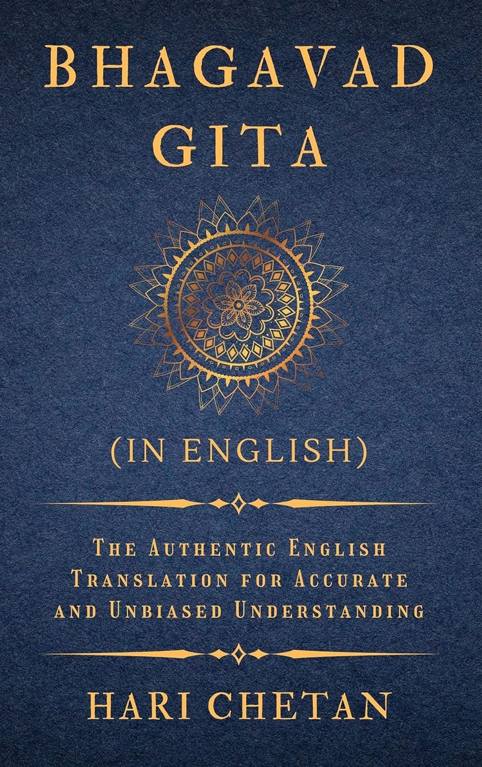 Bhagavad Gita (in English): The Authentic English Translation for Accurate and