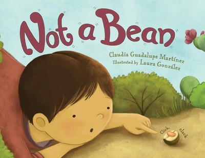 Not a Bean by Martinez