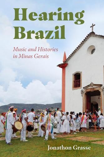 Hearing Brazil by Jonathon Grasse - 9781496838285