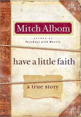 #ad #ad Have a Little Faith: A True Story Hardcover By Albom Mitch VERY GOOD $4.08