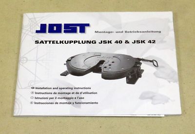 Betriebsanleitung JOST Sattelkupplung JSK 40, JSK 42 , Montageanleitung