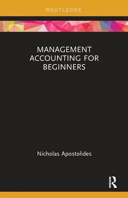 Nicholas Apostolides | Management Accounting for Beginners | Taschenbuch (2017)