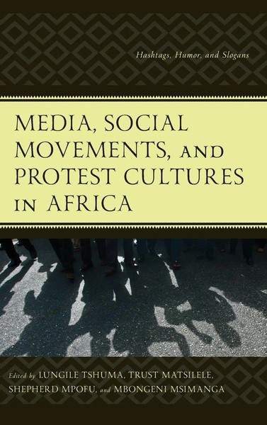 Lungile Tshuma (U. A.) | Media, Social Movements, And Protest Cultures In Africa-image