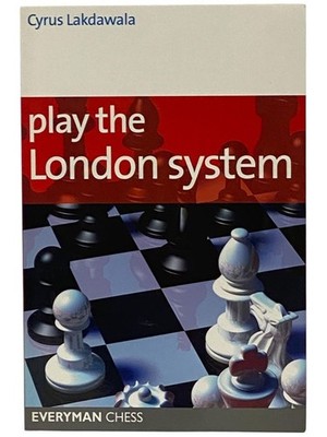 Play the London System (Everyman Chess)