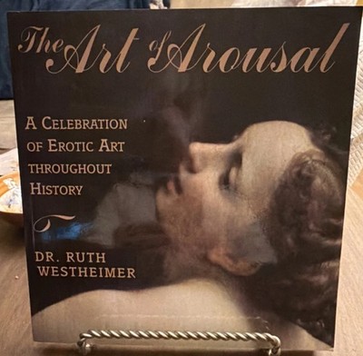 Ruth K. Westheimer The Art of Arousal Erotic Art Vintage Paperback Madison Books