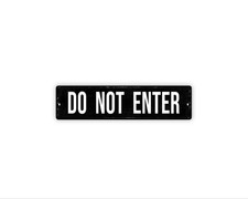 Do Not Enter Sign Metal Wall Decor for Office, Facility or Restricted Area, Clea