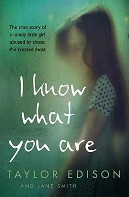 I Know What You Are: The - Paperback, by Edison Taylor; Smith - Acceptable n