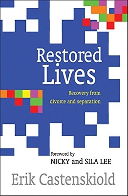 Restored Lives: Recovery From Divorce And Separation - Paperback NEW Nicky Lee (