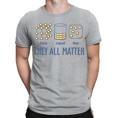 Lustiges Chemie Oberteil Herren T-Shirts Wissenschaft festes Flüssiggas sie alle sind wichtig #BAL