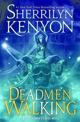 Deadmen Walking: A Deadman's Cross Novel by Kenyon, Sherrilyn