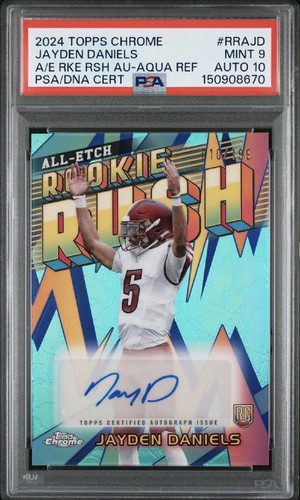 2024 Topps Chrome Jayden Daniels Rookie Rush Auto Aqua Ref #/199 PSA 10 Auto 9MT