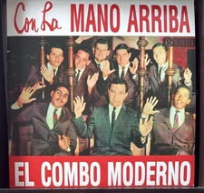 El Combo Moderno ‎– Con La Mano Arriba