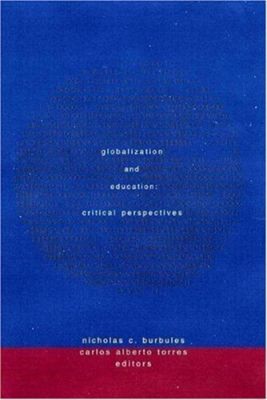 Globalisierung und Bildung: Kritische Perspektiven Taschenbuch