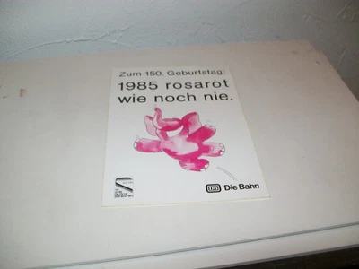 ✅ Aufkleber DB die bahn zum 150. geburtstag 1985 rosarot wie noch nie #160 - Bild 1 von 3