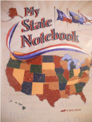 My State Notebook...A Beka 4th grade History (A Beka fourth grade) - LIKE NEW