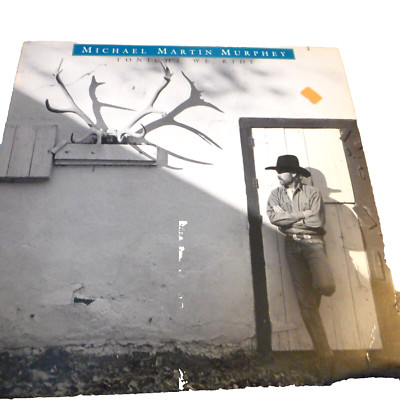 Michael Martin Murphey Tonight We Riot VINYL LP