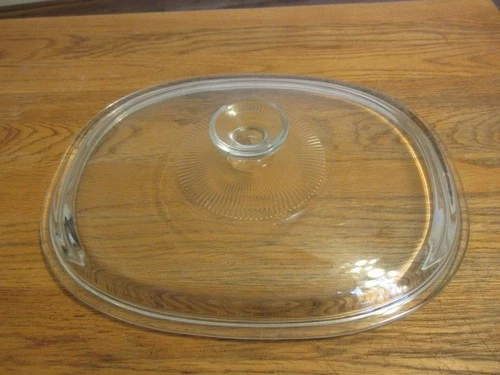 Pyrex Lid DC1.5C A Clear Casserole Oval Glass Lid 11" X 8 1/2. Replacement Lid C