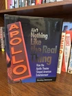 Apollo.  Ain’t Nothing Like the Real Thing. 1st HC Ptg. Full Cloth. Fine Unread