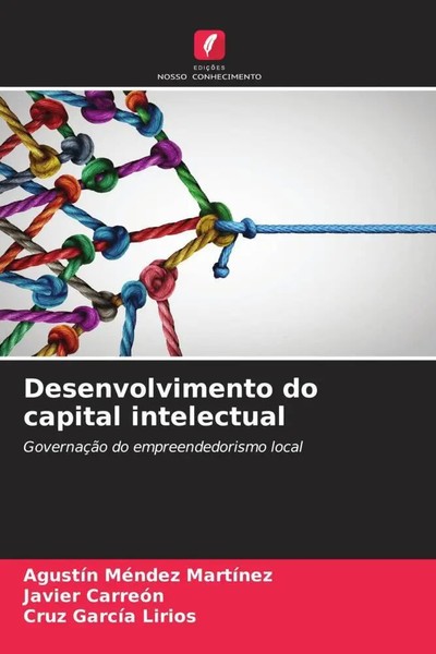 AgustíN MéNdez MartíNez (U. A.) | Desenvolvimento Do Capital Intelectual | Buch-image