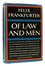 Felix Frankfurter OF LAW AND MEN Papers and Addresses 1939-1956 1st Edition 1st