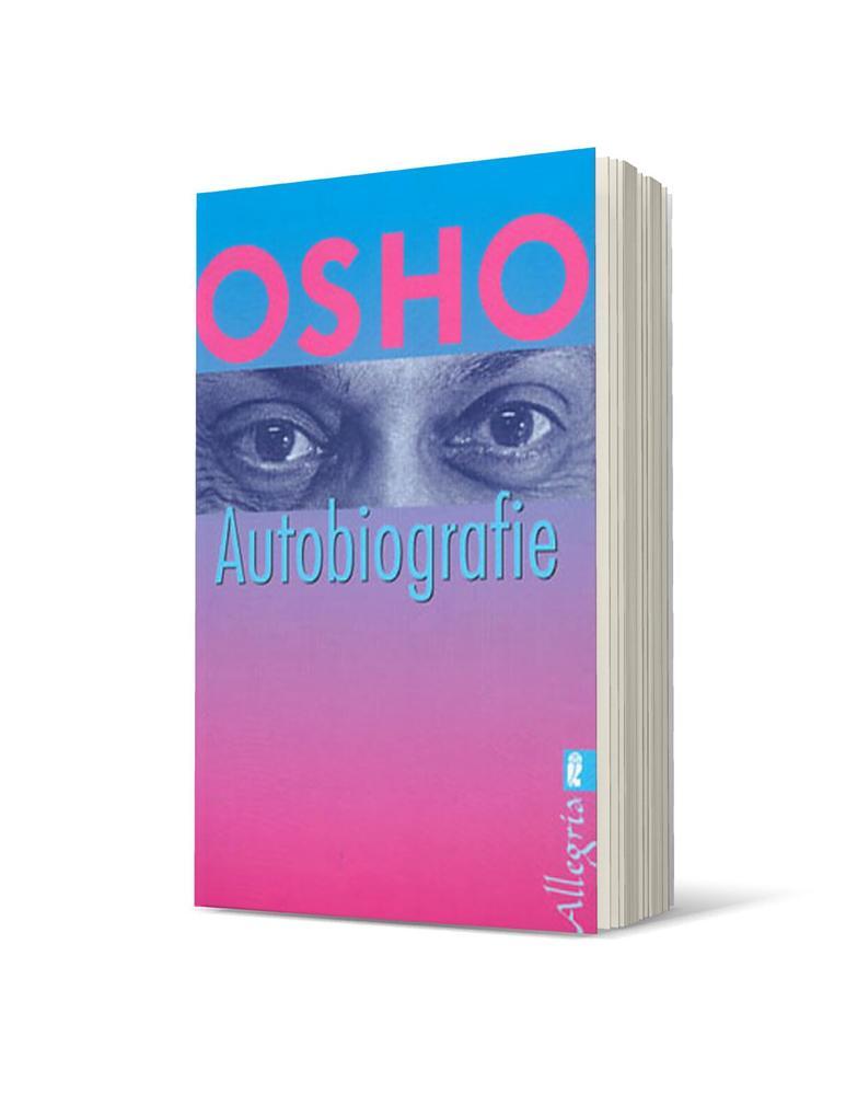 Thumbnail - Osho | Osho | 2005 | Deutsch | Autobiography Of An Spiritual Incorrect