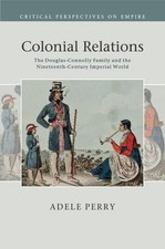 Adele Perry | Colonial Relations | Taschenbuc...