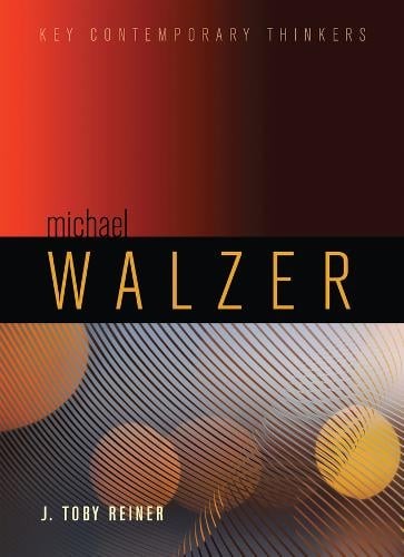 Michael Walzer Reiner Hardback Polity Press 9781509526291