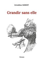 GéRaldine Imbert | Grandir Sans Elle | Taschenbuch | FranzöSisch (2025)