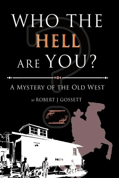 Robert J. Gossett | Who The Hell Are You? | Taschenbuch | Englisch (2011)-image