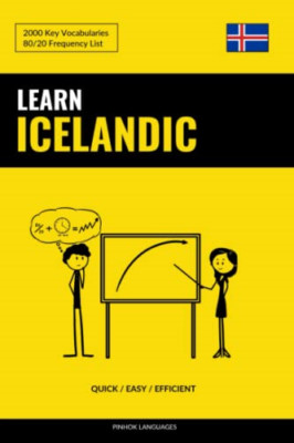 Learn Icelandic-Quick / Easy / Efficient: 2000 Key Voca -  NEW Pinhok Language 2