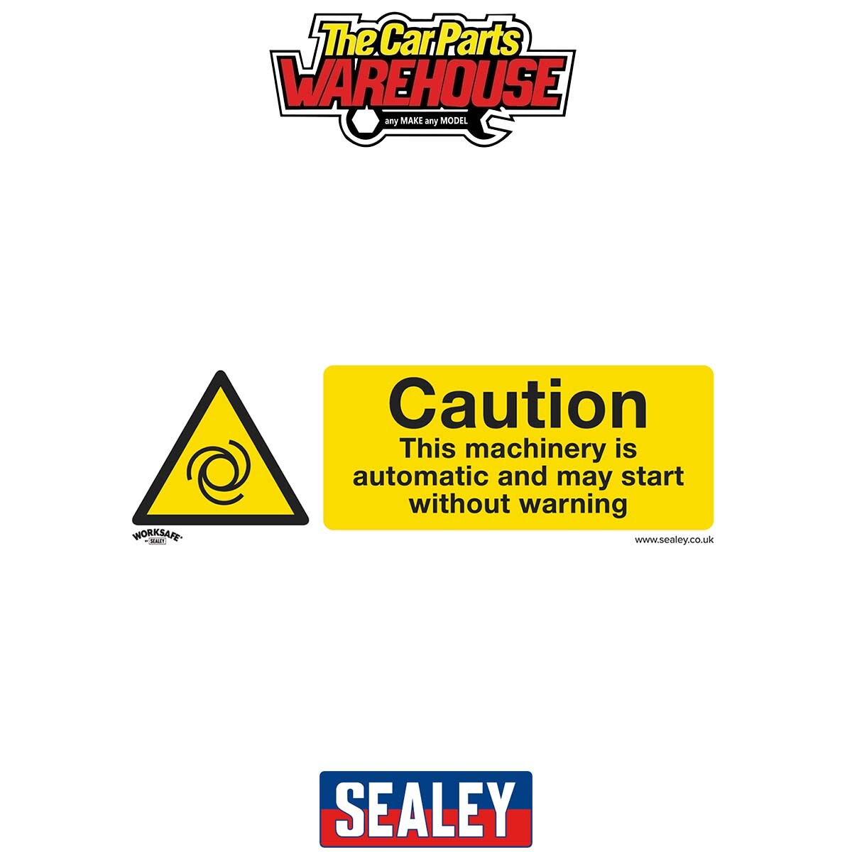 Sealey SS47V1 Worksafe Caution Automatic Machinery Safety Sign - Self-Adh