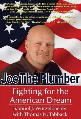 Joe the Plumber: Fighting - Hardcover, by Samuel J. Wurzelbacher; - Very Good b