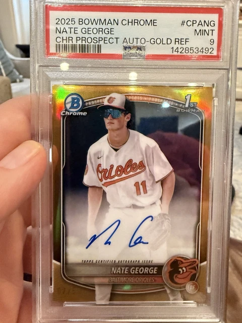 2025 Bowman Chrome Nate George Auto Gold Refractor 1st #/50 Orioles PSA 9