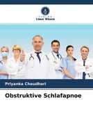 Priyanka Chaudhari | Obstruktive Schlafapnoe | Taschenbuch | Deutsch (2022)