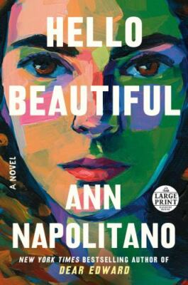 Hello Beautiful (Oprah's Book Club): A Novel (Random House Large Print), Napolit