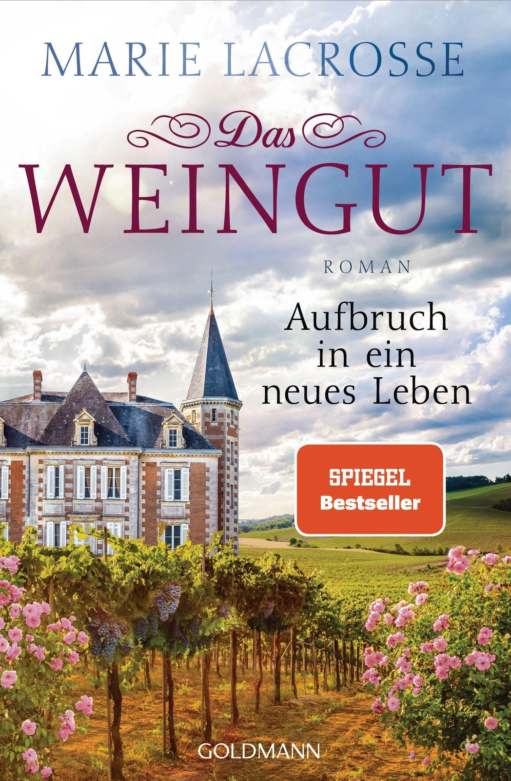 Thumbnail - Marie Lacrosse Das Weingut. Aufbruch In Ein Neues Leben