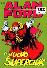 ALAN FORD T.N.T. GOLD N° 143: "IL NUOVO SUPERCIUK". Max Bunker Press, 2008.
