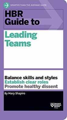 HBR Guide to Leading Teams (HBR Guide Series) von S... | Buch | Zustand sehr gut