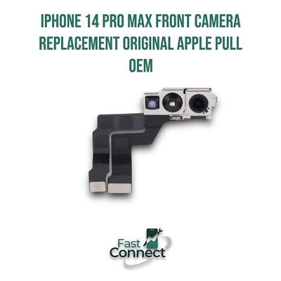 iPhone 14 pro max  Front Camera Replacement Original Apple Pull OEM